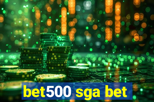 bet500 sga bet